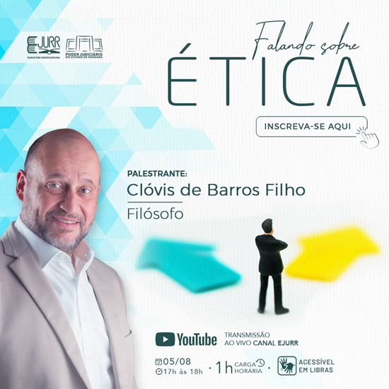 Banner da palestra online sobre “Falando sobre Ética”, com foto do palestrante, o jornalista, escritor e professor doutor Clóvis de Barros Filho. e ilustração de pessoa de costas com duas setas.