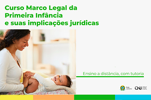 Curso Marco Legal da Primeira Infância e suas implicações jurídicas, com foto de mãe e bebê brincando.