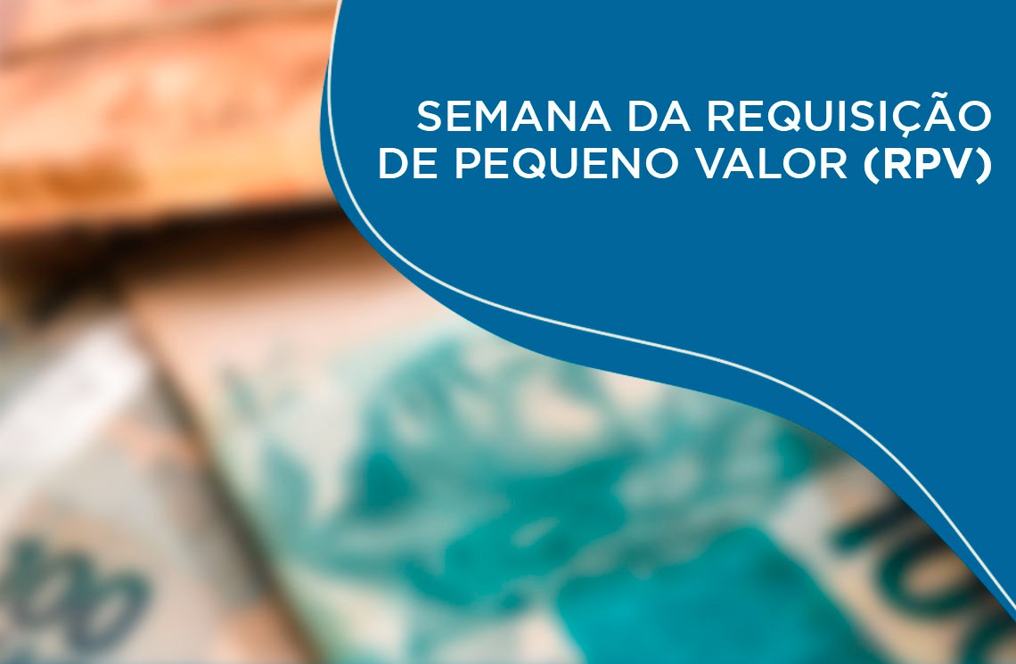 Semana da Requisição do Pequeno Valor