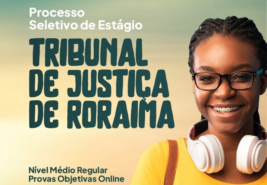 Imagem colorida mostrando uma mulher de óculos e fones de ouvidos. A imagem possui a frase "Processo Seletivo de Estagiário. Tribunal de Justiça de Roraima".   