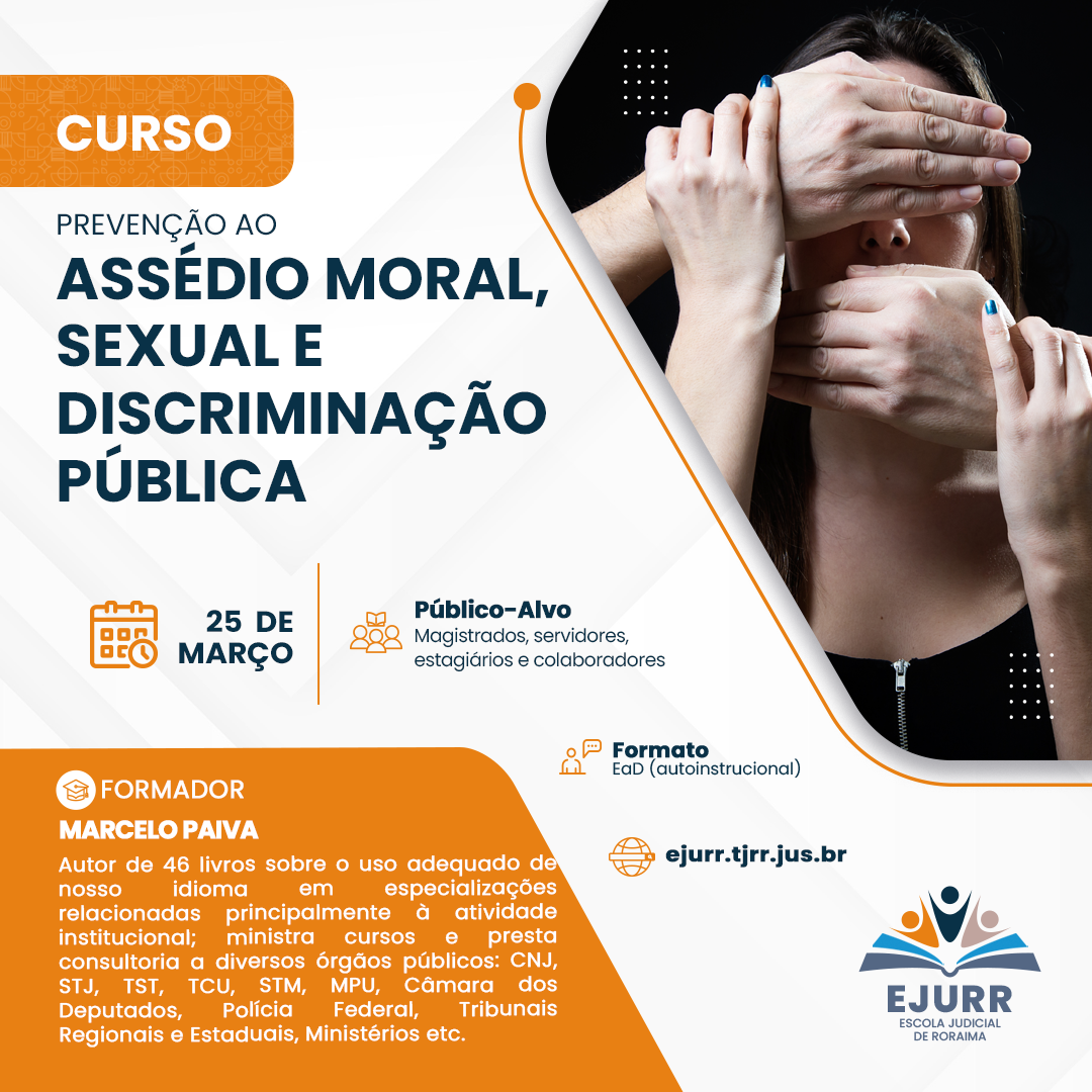 Assédio moral, Sexual e Discriminação Pública é tema de curso na Ejurr
