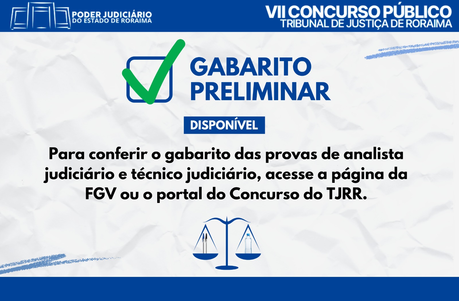 FGV divulga gabaritos preliminares das provas do VII Concurso Público do TJRR