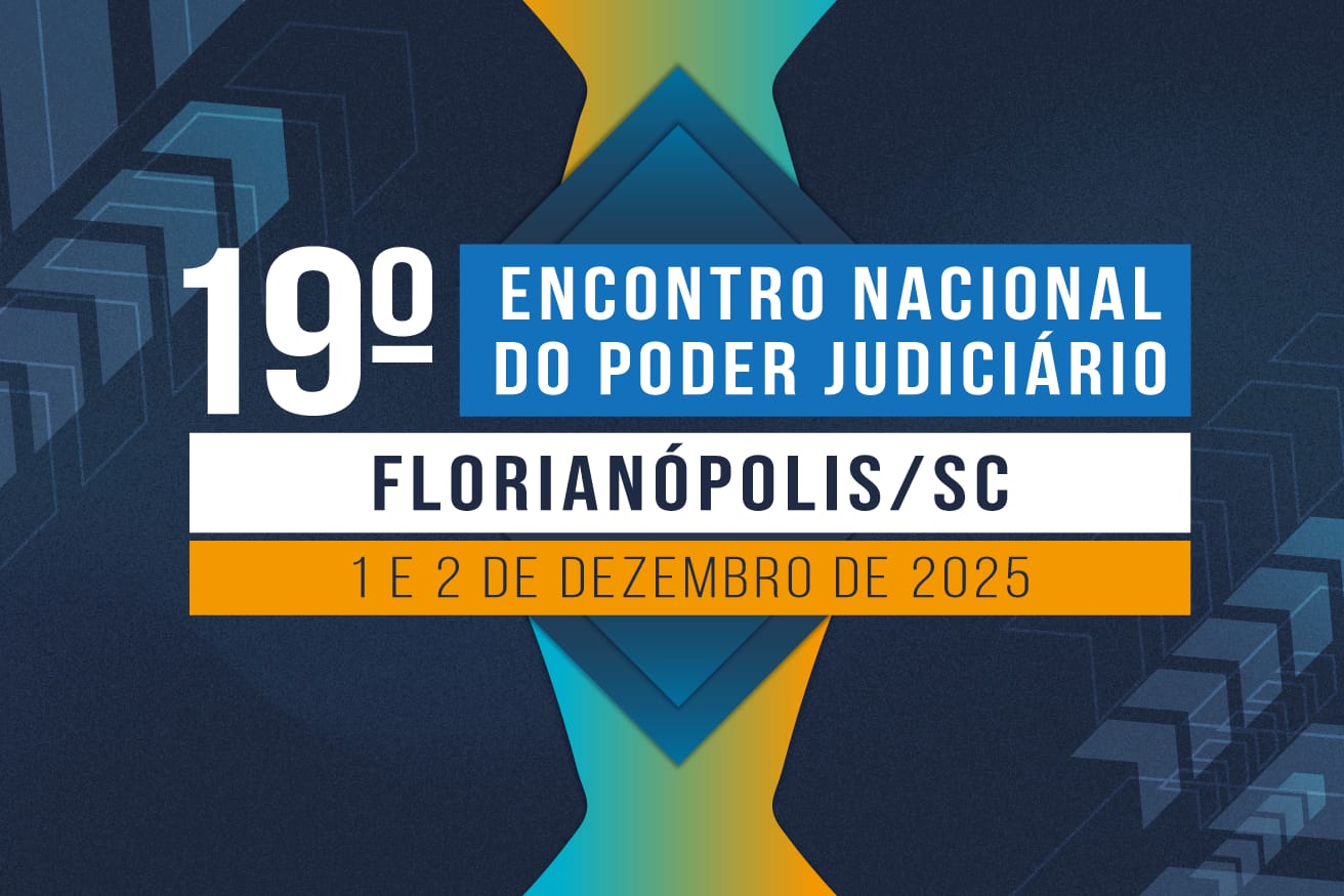 19º Encontro Nacional do Poder Judiciário começa no dia 1º/12, em Florianópolis (SC)