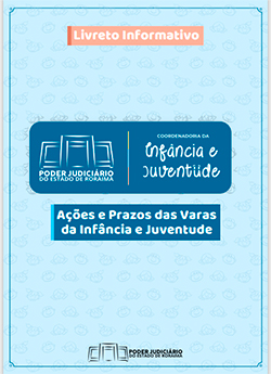 Capa Livreto Informativo: Ações e Prazos das Varas da Infância e Juventude