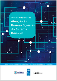 Capa do Política Nacional de Atenção às Pessoas Egressas do Sistema Prisional