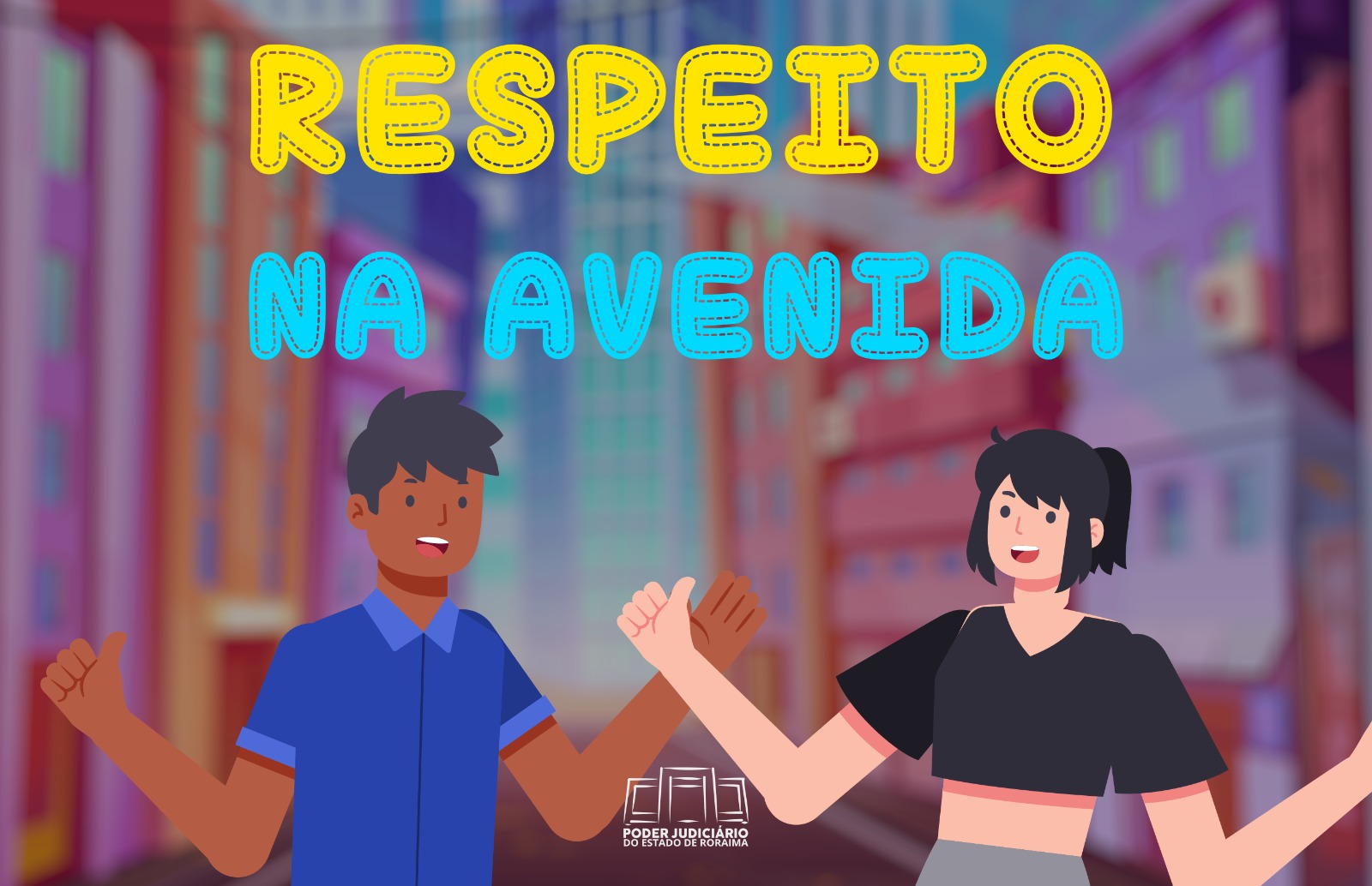 Imagem ilustrativa com o fundo embaçado  simula uma cidade. A cima a frase “Respeito na avenida”. Do lado esquerdo o desenho de um homem com camisa azul. No lado direito o desenho de uma mulher vestida de preto.