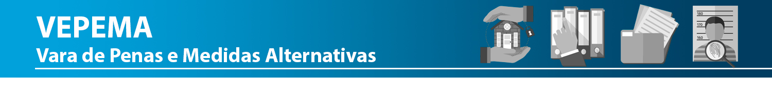 VEPEMA - Vara de Penas e Medidas Alternativas
