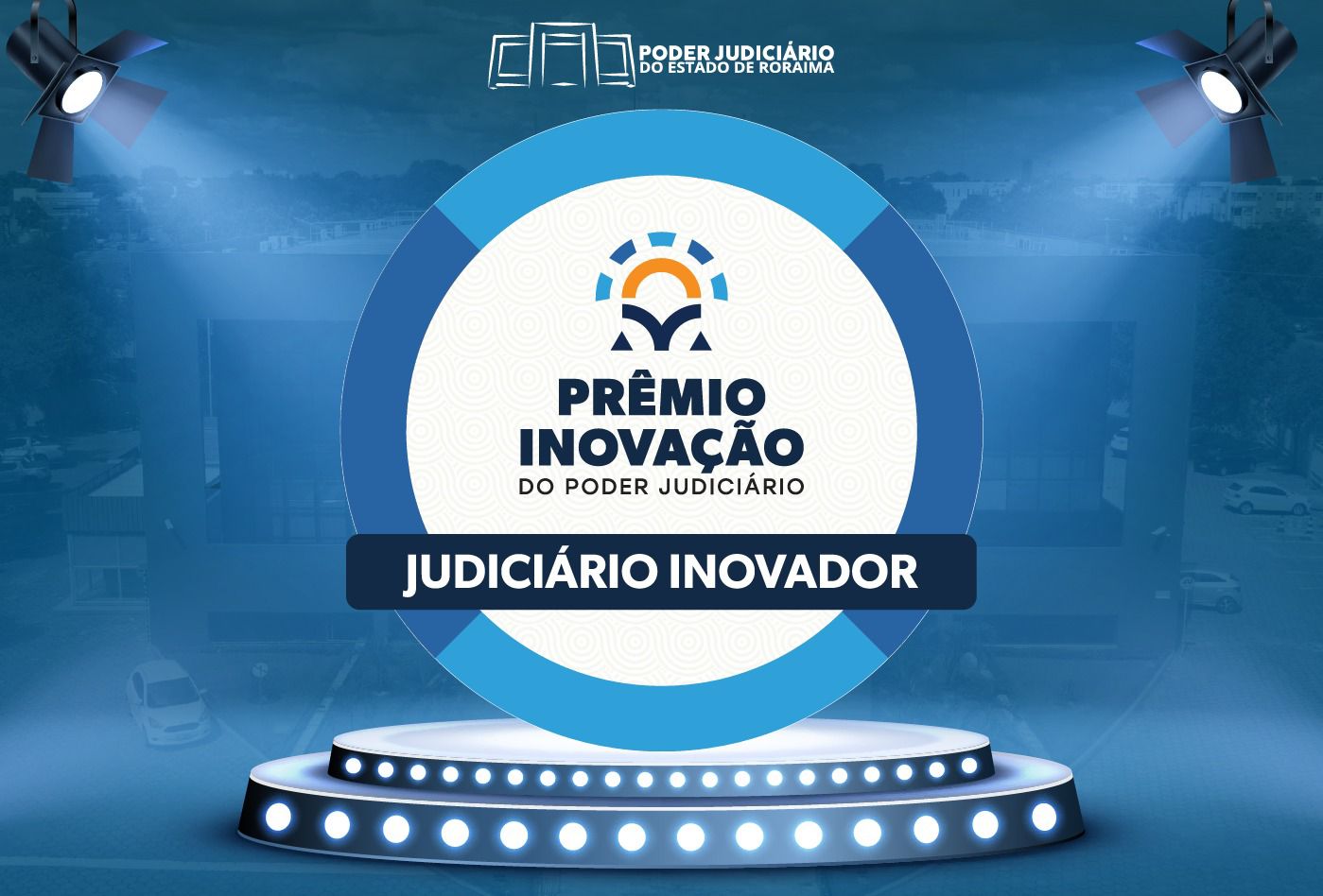 Card azul informando o prêmio recebido pelo TJRR com o nome "JUDICIÁRIO INOVADOR"